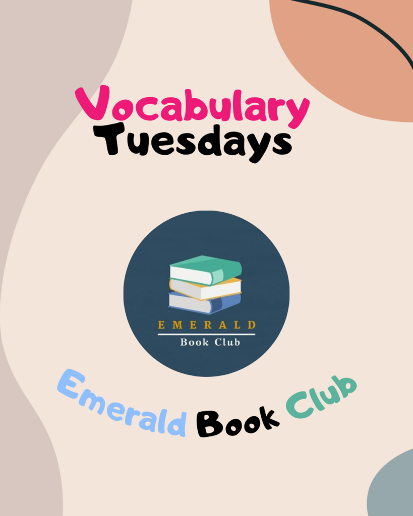 Vocabulary Tuesdays at Emerald book club